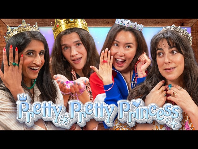 We Play Pretty Pretty Princess