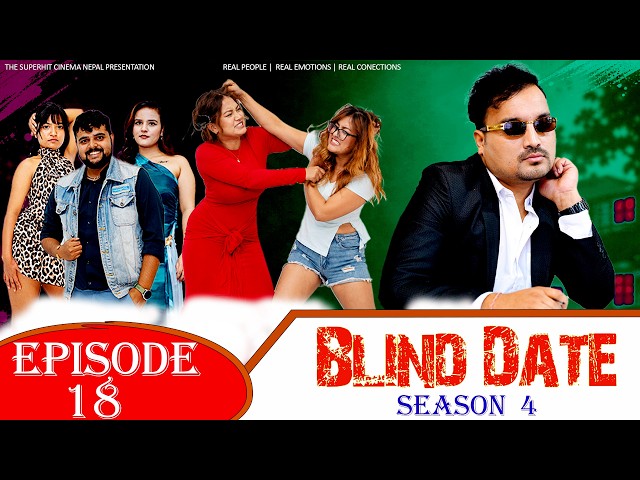 Blind Date || S4 || Episode 18