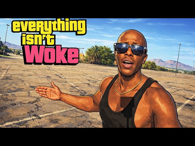 Why Is "Woke" The Catch-All Criticism For Everything!
