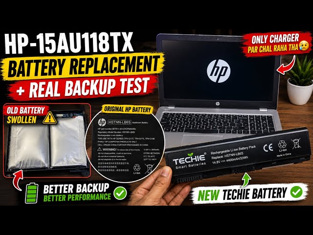HP 15AU118TX Battery Replacement + Real Backup Test 🔋 | Techie Battery Review