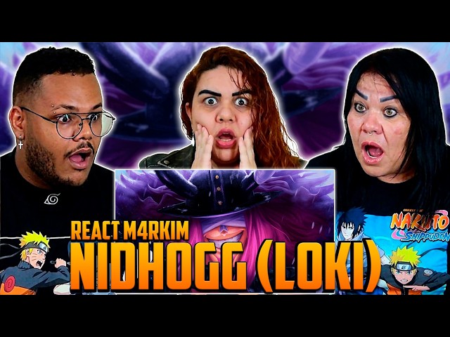 WE REACTED TO NIDHOGG (Loki) - M4rkim