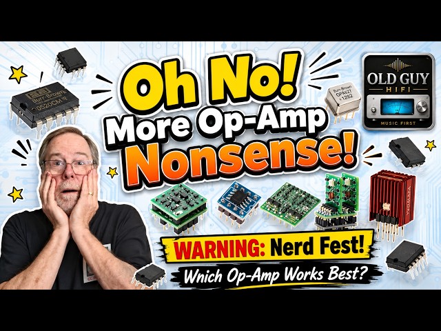 Oh no! More Op-Amp Nonsense! WARNING: Nerd Fest! Which Op-Amp Works Best In Which Device! Oh JOY!