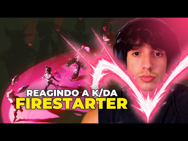 REACTING TO THE K/DA COMEBACK - FIRESTARTER