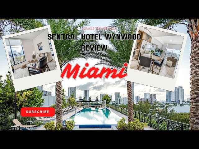 Why I Loved Staying at Sentral Wynwood Miami | Honest Hotel Review