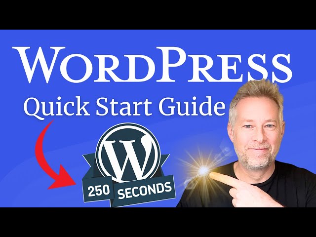 WordPress Quick Start Guide 🔥