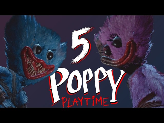 POPPY PLAYTIME CHAPTER 5 | FULL GAME
