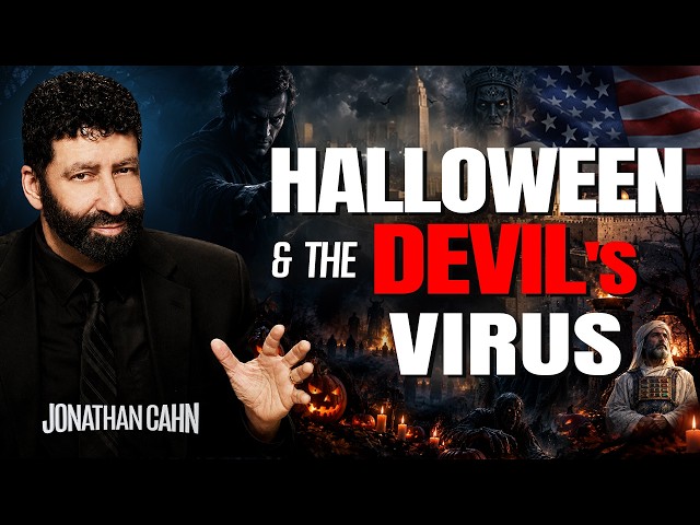 Halloween and The Devil's Virus | Jonathan Cahn Sermon