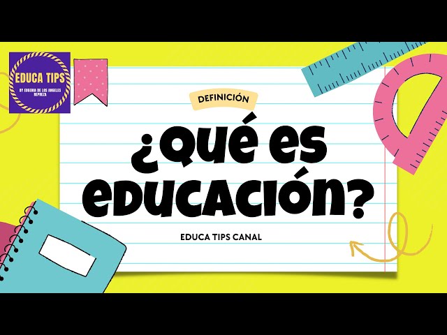 🔴QUÉ ES EDUCACIÓN / CONCEPTO Y DEFINICIÓN DE EDUCACIÓN (2026) DEFINITION OF THE TERM EDUCATION