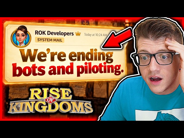 Rise of Kingdoms Just Declared WAR on Bots and Piloting...