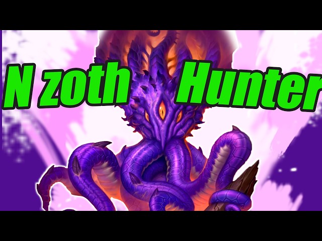 N'Zoth Hunter