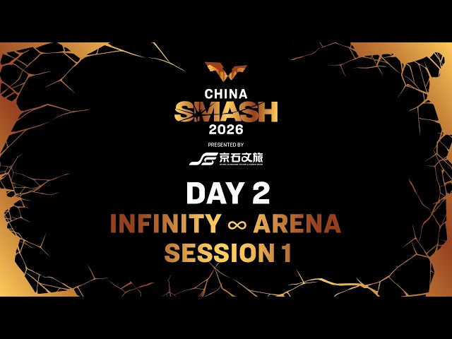 LIVE! | Infinity ∞ Arena | Day 2 | China Smash 2026 | Session 1