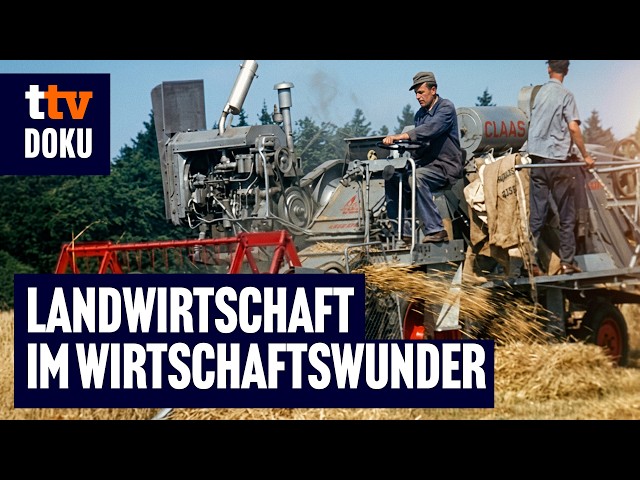 Agriculture during the economic miracle (tractors, original historical footage, German documentar...