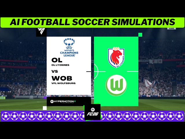 LYON vs WOLFSBURG ⚽👱‍♀️ UEFA Women's Champions League 2025/26 Quarter-final Leg 2 🟩 FC 26 Simulation