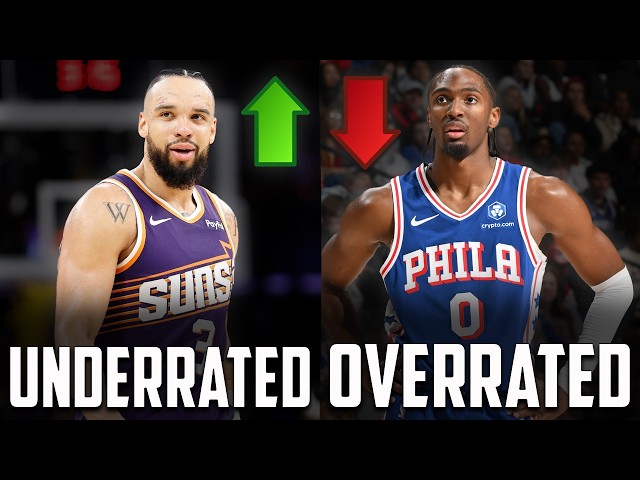 10 Most OVERRATED And UNDERRATED NBA Players At The Moment