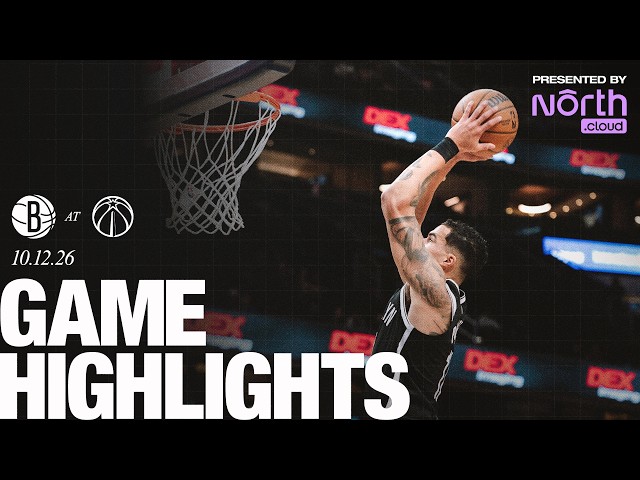 HIGHLIGHTS | Nets Stay Undefeated in Preseason with 131-122 Win Over Wizards