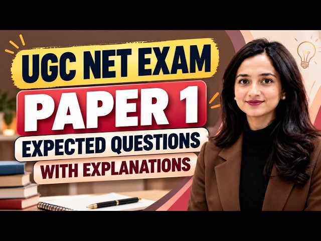 UGC NET DEC 2026 | Paper 1 Important & Expected Questions