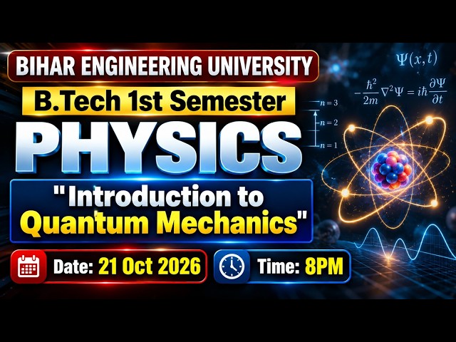 💥Engineering Physics | B.tech 1st Semester | Quantum Mechanics | Bihar Engineering University #beu