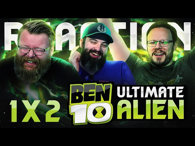 Ben 10: Ultimate Alien 1x2 REACTION!! "Duped"