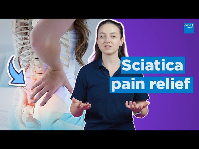 Stop sciatica pain: symptoms, causes and everyday self-help  | Physio advice | Bupa explains
