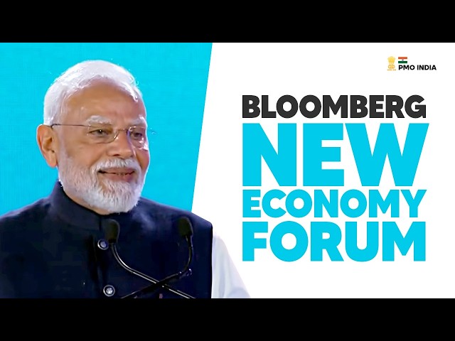PM Modi attends the Bloomberg New Economy Forum in New Delhi
