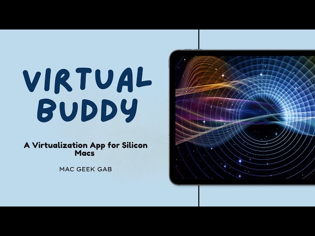 Virtualize Your Mac With Virtual Buddy