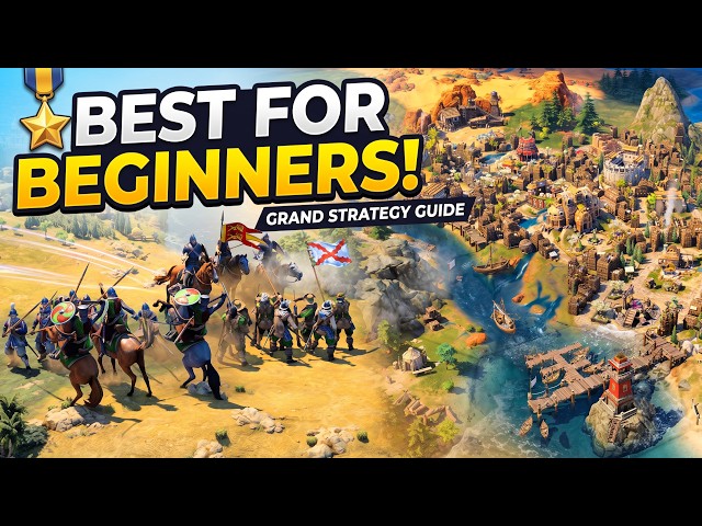 10 Best Grand Strategy Games for Beginners
