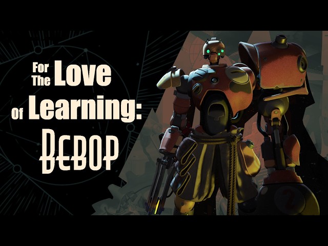 For The Love Of Learning: Bebop