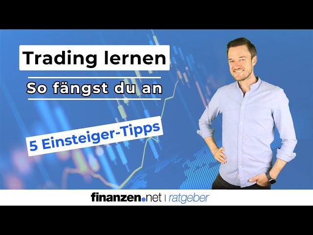 Learn to trade - THESE 5 tips will help you get started! | finanzen.net