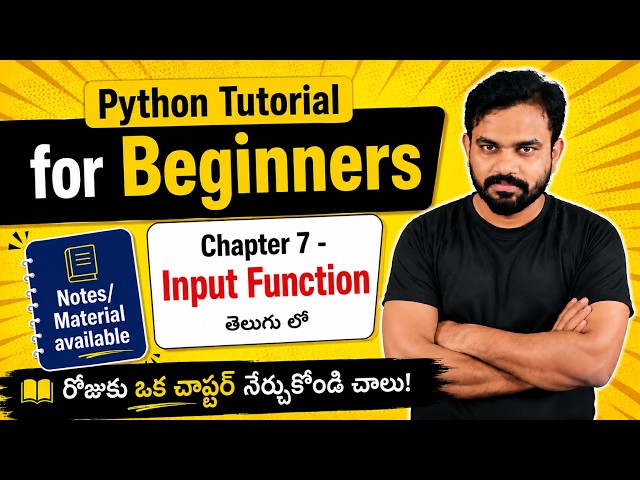 Python Tutorial in Telugu | Chapter 7 – Input Function | తెలుగు లో