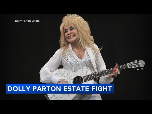 Dolly Parton’s estate accuses her nephew of threatening violence and to destroy his aunt’s legacy