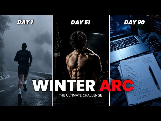 Winter Arc – The Ultimate 90-Day Challenge That Will Change You