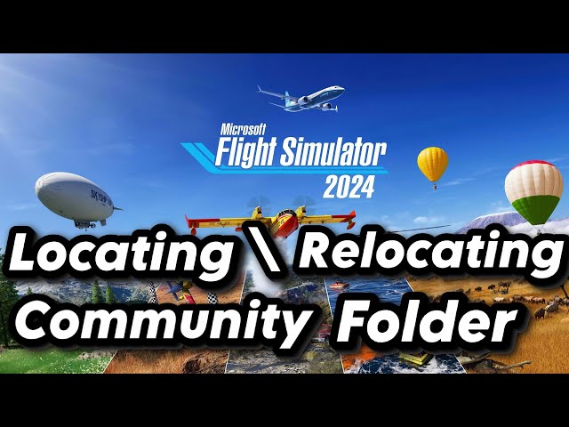 Locating and Relocating The Community Folder In MSFS 2024
