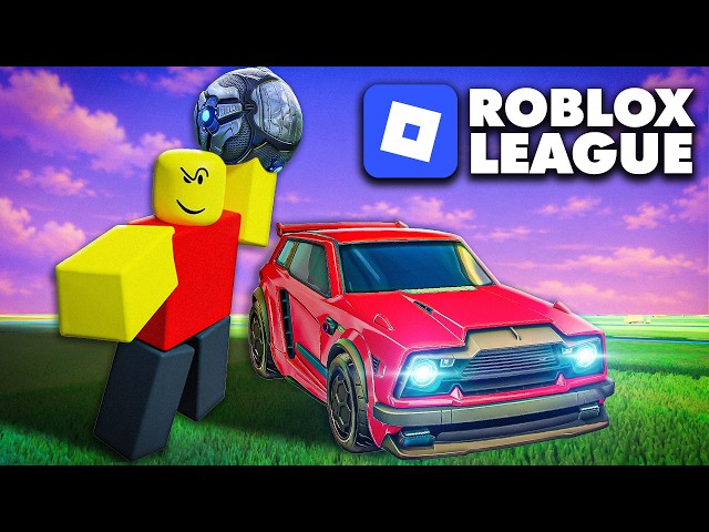 They added Rocket League to ROBLOX... it's insane