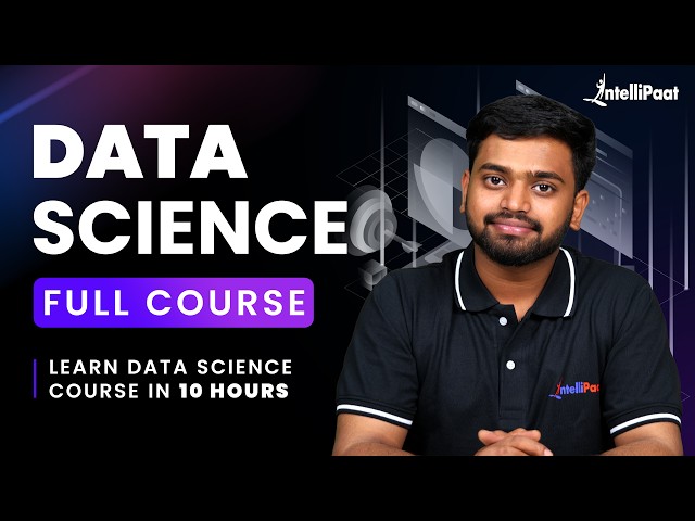 Complete Data Science Course FREE [2026] | Data Science Tutorial for Beginners | Intellipaat