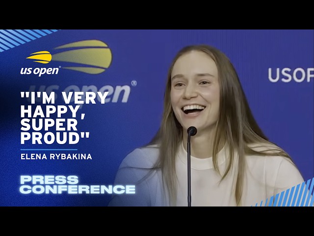 Elena Rybakina Press Conference | 2026 US Open Final