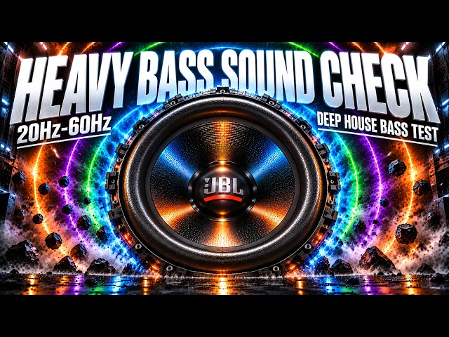 HEAVY BASS SOUND CHECK: 20-60Hz Extreme Subwoofer Bass Test & Audiophile Speaker Check 🔊 Extreme