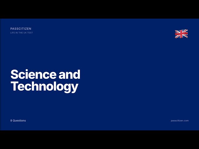 Life in the UK Test 2026: Science and Technology (8 Questions)