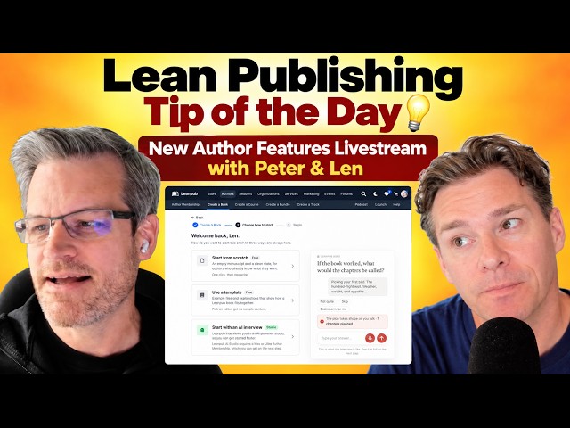Lean Publishing Tip of the Day 💡 New Author Features Livestream with Peter & Len #selfpublishing