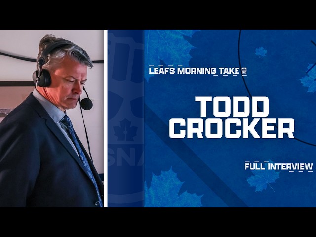 Todd Crocker Opens Up About Replacing Joe Bowen & Landing the Maple Leafs Job