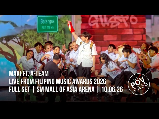 MAKI ft. A-TEAM Live from Filipino Music Awards 2026 Full Set 10.06.26