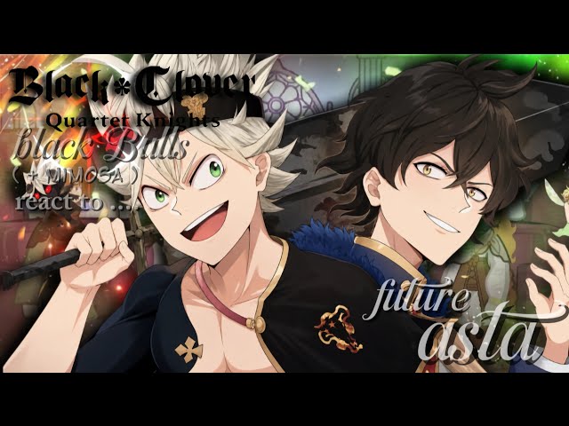 Clover Season 2 - Spade Kingdom Arc || gacha react || by black Bulls || PT 1 