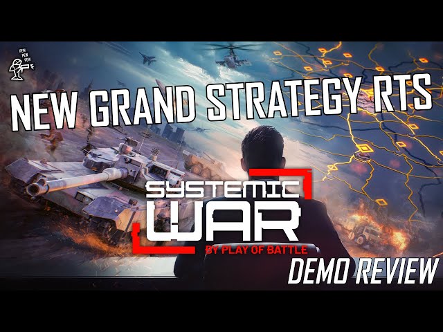 NEW GRAND STRATEGY RTS | Systemic War | Demo Preview