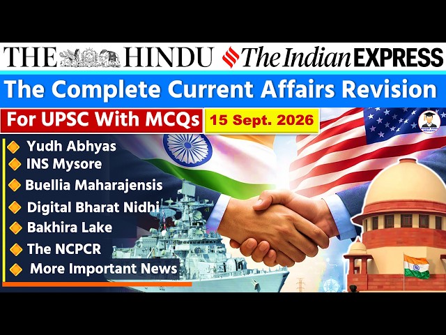 The Hindu Newspaper Analysis Today | 15th September 2026 | Indian Express News | Editorial Analysis