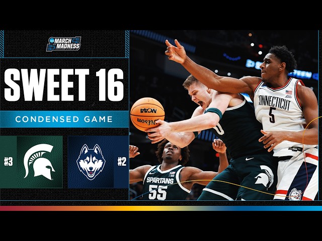 UConn vs. Michigan State - Sweet 16 NCAA tournament extended highlights