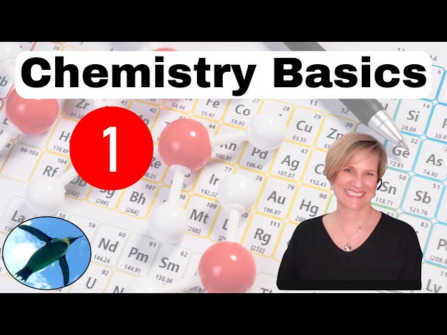 Basic Chemistry Concepts Part I 🐧