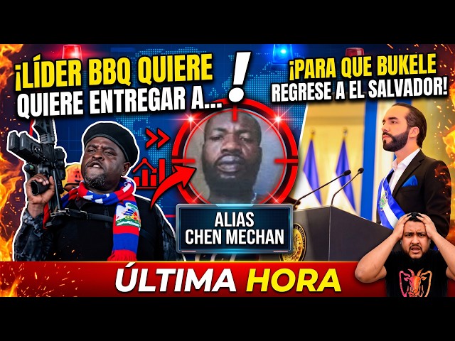 ¡ÚLTIMA HORA! LÍDER "BBQ" SUPLICA A BUKELE Y ENTREGA A "CHEN MECHAN" 😱🚨