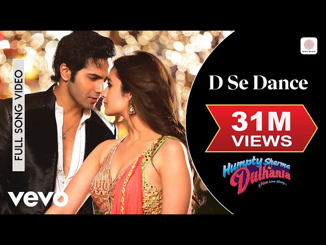 D Se Dance Full Video - Humpty Sharma Ki Dulhania | Varun, Alia | Vishal Dadlani, Shalmali K