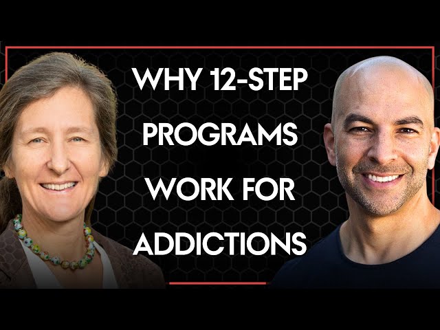 Why 12-step programs work for addictions | Peter Attia and Anna Lembke