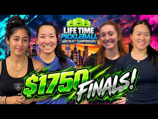 $1750 Finals! Rodriguez/Isago (5.5/5.4) vs Breisacher/Wang (5.5/5.2) | Life Time NE Championship!