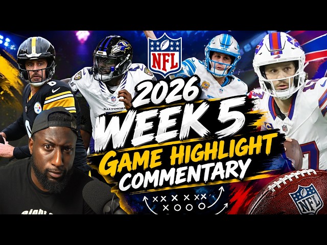 2026 NFL Week 5 Game Highlight Commentary | The Final Season